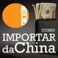 Como Importar da China e Criar Uma Loja Virtual